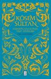 Kösem Sultan-Haremin Gölgesinde Taht Oyunları
