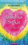 Koşulsuz Şefkat