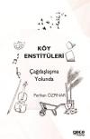 Köy Enstitüleri - Çağdaşlaşma Yolunda