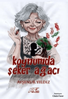 Koynumda Şeker Ağacı