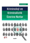 Kriminoloji ve Kriminalistik Üzerine Notlar