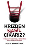 Krizden Nasıl Çıkarız?