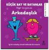 Küçük Bay ve Bayanlar-Arkadaşlık-Rehber Öyküler