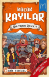 Küçük Kayılar - Sultanın Daveti