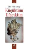 Küçüktüm Ufacıktım