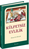 Külfetsiz Evlilik (Ciltli)