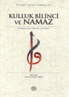 Kulluk Bilinci ve Namaz