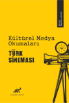 Kültürel Medya Okumaları Türk Sineması