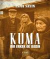 Kuma - Bir Erkek İki Kadın