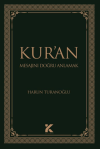 Kur’an Mesajını Doğru Anlamak