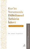Kur’ân Yorumunda Dilbilimsel Tefsirin İşlevi (İʿrâz/Yüz Çevirmek Örneği)