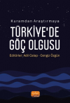 Kuramdan Araştırmaya Türkiye’de Göç Olgusu