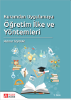 Kuramdan Uygulamaya Öğretim İlke ve Yöntemleri