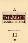 Kuran, Hadis ve Tarih Işığında - İmam Ali Ansiklopedisi c.11