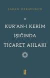 Kuran-ı Kerim Işığında Ticaret Ahlakı