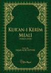 Kur'an-ı Kerim Meali (Türkçe Çeviri) (Ciltli)
(Türkçe Çeviri)
