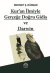 Kur'an İlmiyle Gerçeğe Doğru Gidiş ve Darwin