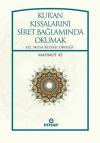 Kur'an Kıssalarını Siret Bağlamında Okumak