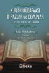 Kur'an Müdafaası İtirazlar ve Cevaplar - Tenzihu'l-Kuran Ani'l-Meta'in