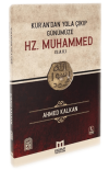 Kur'andan Yola Çıkıp Günümüze Hz. Muhammed (s.a.v)