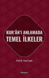 Kur'an'ı Anlamada Temel İlkeler