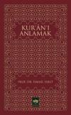 Kur'an'ı Anlamak (Ciltli)