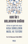 Kur'an'ı Anlamaya Doğru