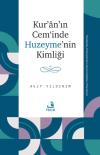 Kur'an'ın Cem'inde Huzeyme'nin Kimliği