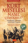 Kürt Meselesi Nasıl Çözülmez?