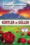 Kürtler ve Güller - Cilt 3 (Ciltli)