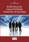 Kurumsallık Parantezinde Yönetim ve İletişim