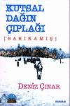 Kutsal Dağın Çıplağı (Sarıkamış)