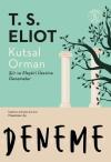 Kutsal Orman - Şiir ve Eleştiri Üzerine Denemeler