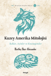 Kuzey Amerika Mitolojisi - Ruhlar, Ayinler, Kozmogoniler