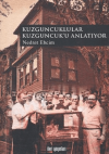 Kuzguncuklular Kuzguncuk’u Anlatıyor