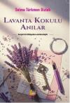 Lavanta Kokulu Anılar
