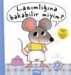 Lazımlığına Bakabilir Miyim? Pencereli Kitap Lazımlıktan Tuvalete Geçiş (Ciltli)