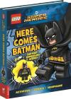 LEGO DC Super Heroes Here Comes Batman (Ciltli)