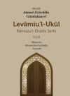 Levamiu'l Ukül Ramuzu’l- Ehadis Şerhi 3.Cilt (Ciltli)