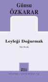Leyleği Doğurmak - Tek Perde
