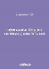 Liberal Anayasal Sistemlerde Parlemento İçi Muhalefetin Rolü