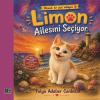 Limon Ailesini Seçiyor - Minnak Bir Pati Hikayesi