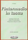 l'Intermedio in tasca (İtalyanca Temel ve Orta Seviye sınavlara hazırlık)