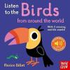 Listen to the Birds From Around the World (Ciltli)