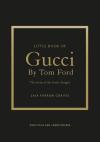 Little Book of Gucci by Tom Ford (Ciltli)