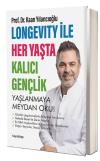Longevity İle Her Yaşta Kalıcı Gençlik
