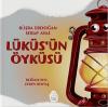 Lüküs'ün Öyküsü