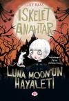 Luna Moon'un Hayaleti - İskelet Anahtar 2