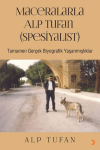 Maceralarla Alp Tufan (Spesiyalist)