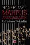 Mahpus Arkadaşlarım-Hapishane Defterleri